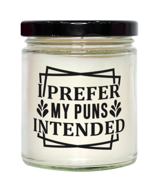I prefer my puns intended,  Vanilla candle. Model 60048