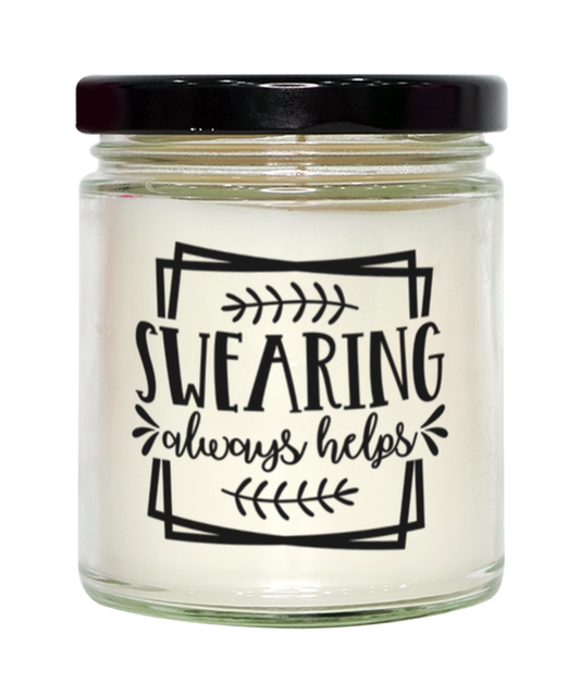 Swearing Always Helps,  vanilla candle. Model 60050