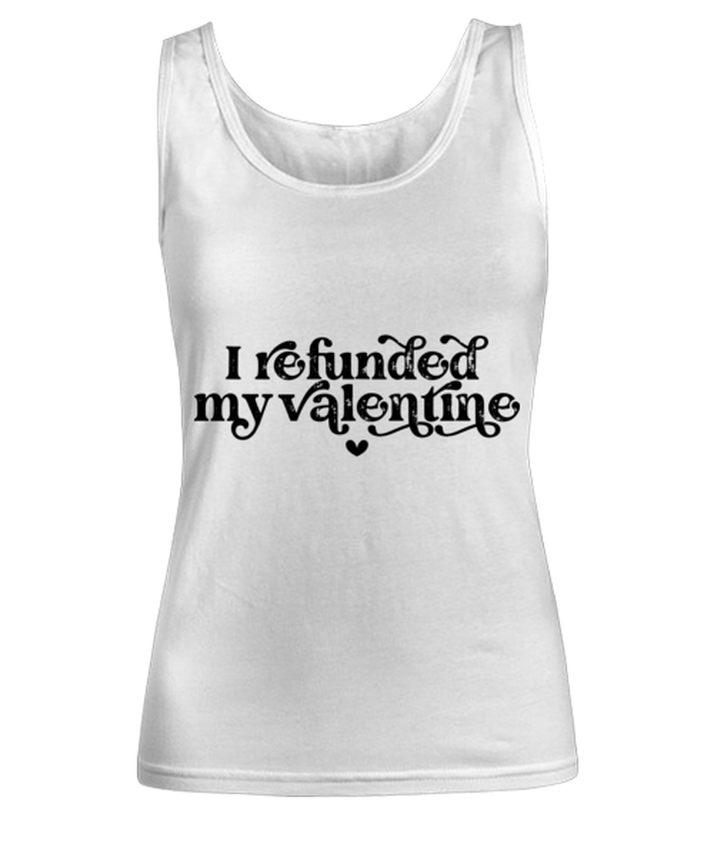 I refunded my valentine, white Women's Tank Top. Model 60053