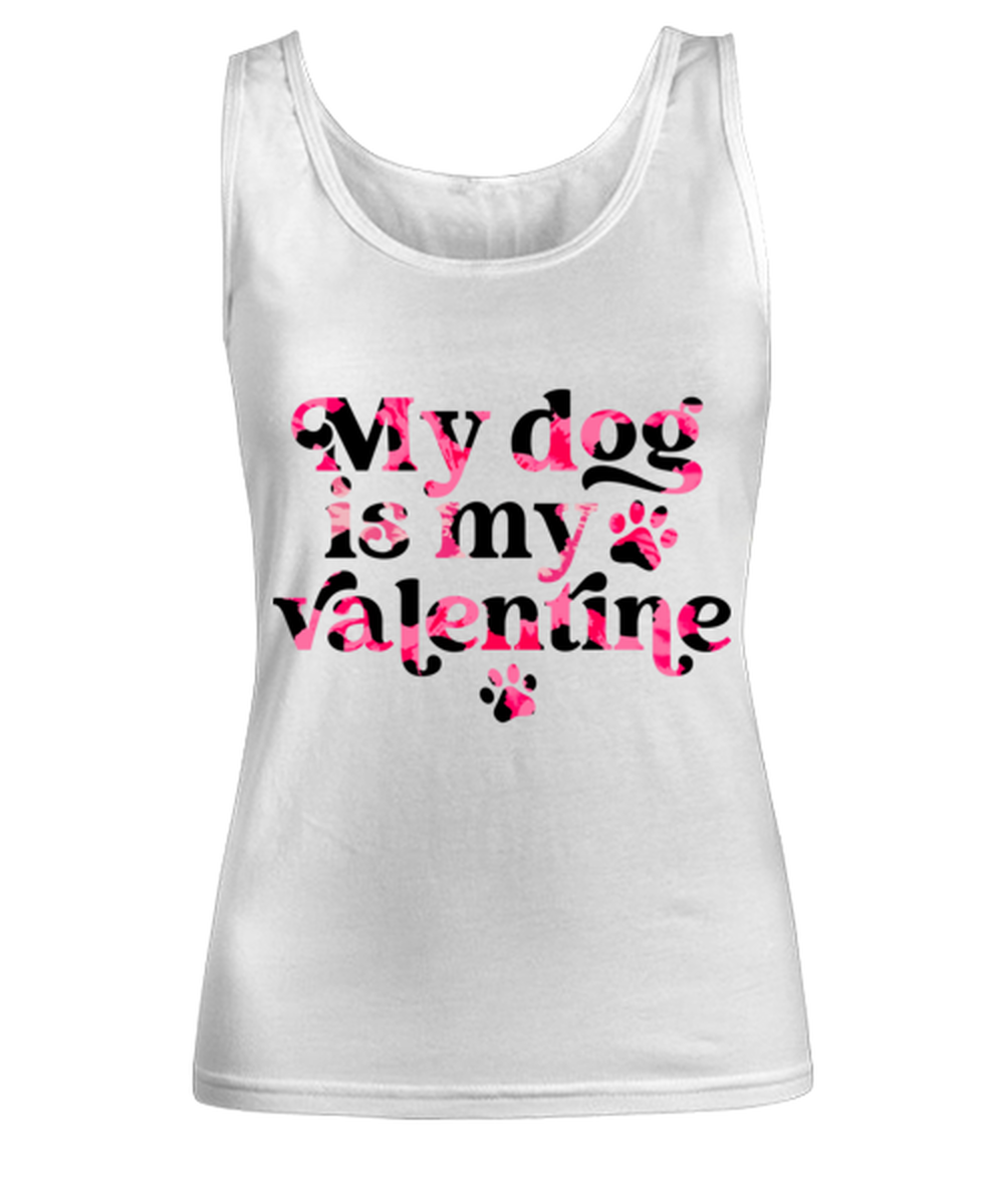 My dog is my valentine, white Women's Tank Top. Model 60053