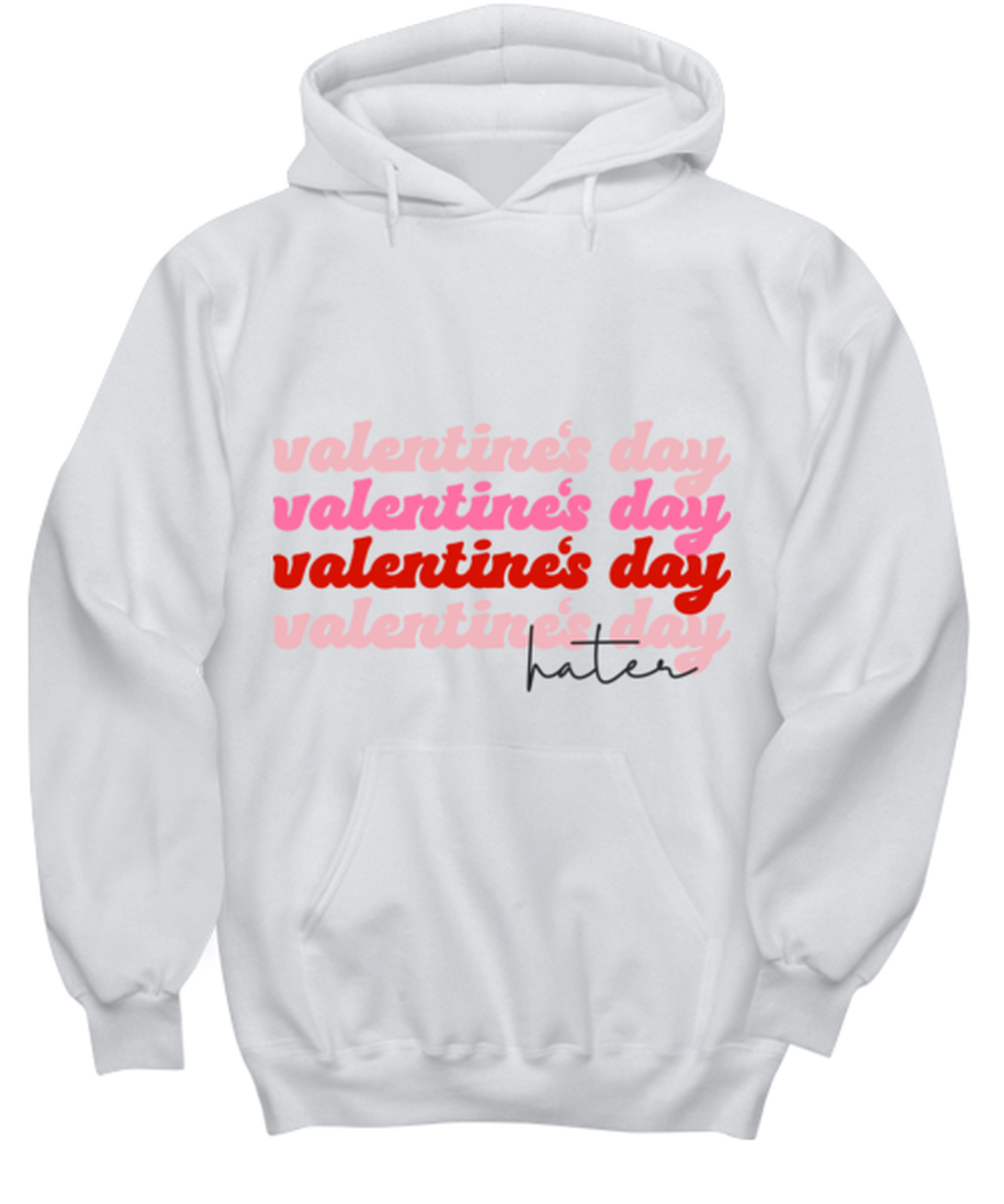 Valentine's day hater, white hoodie. Model 60053