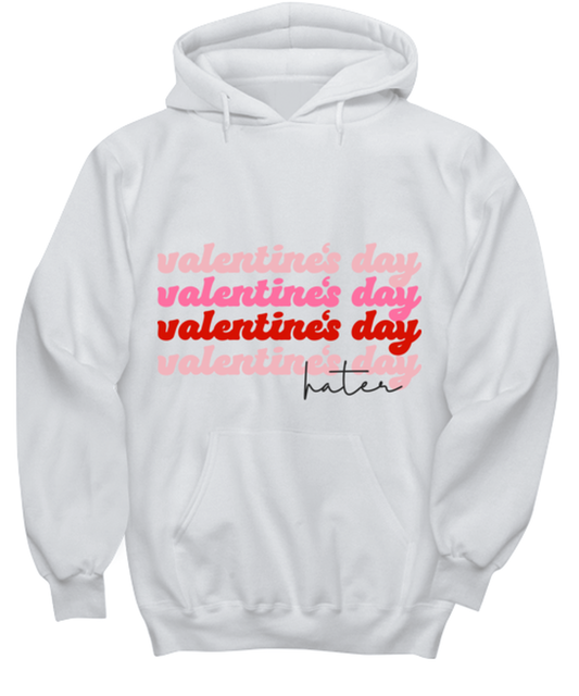 Valentine's day hater, white hoodie. Model 60053