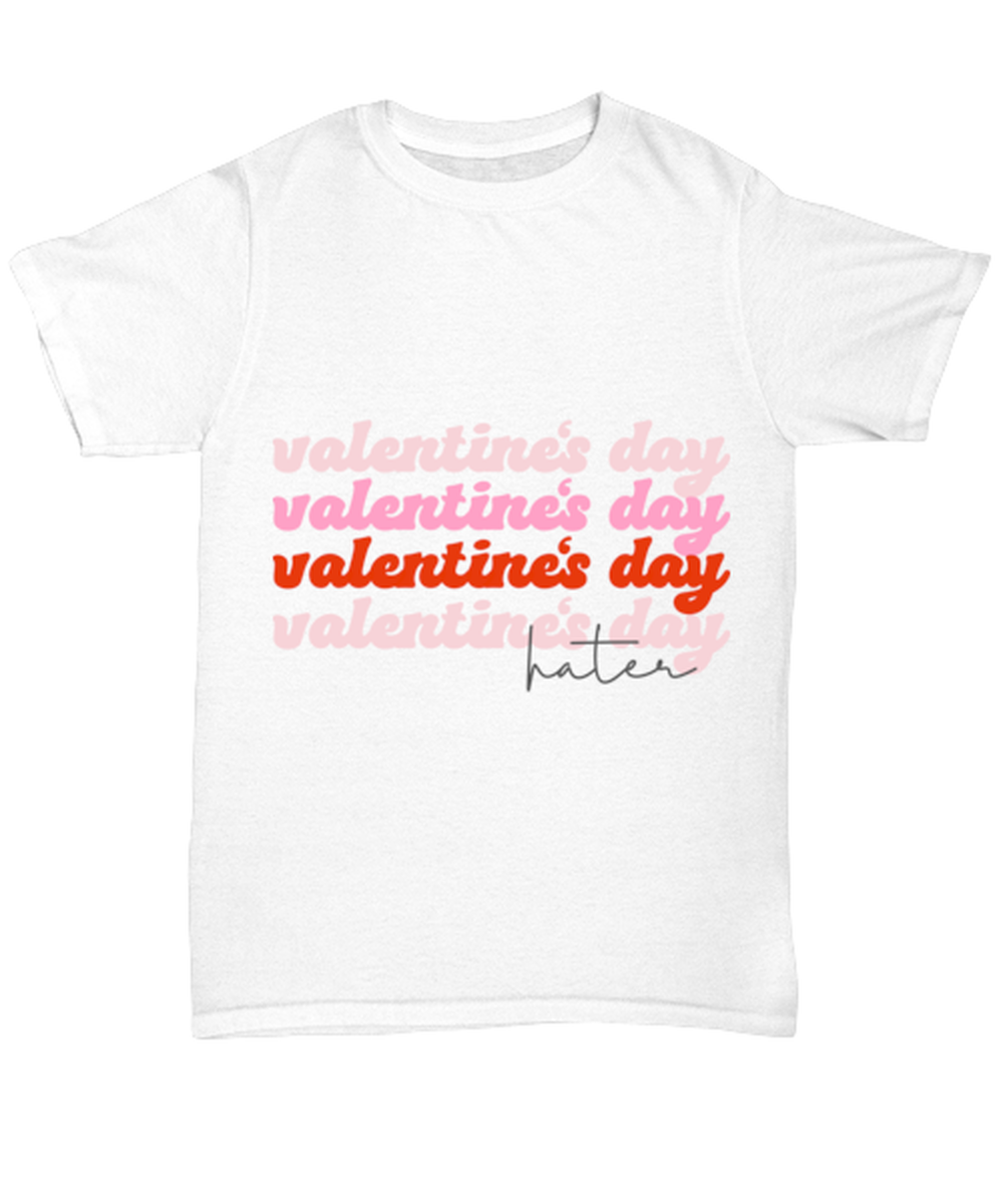 Valentine's day hater, white Unisex Tee. Model 60053