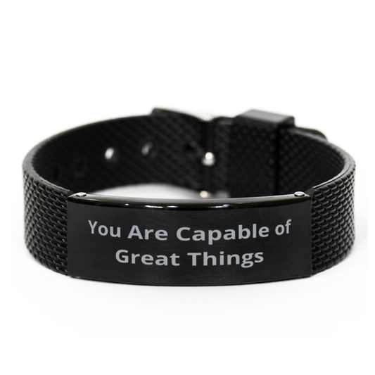 You Are Capable of Great Things,  Black Shark Mesh Bracelet. Model 60054