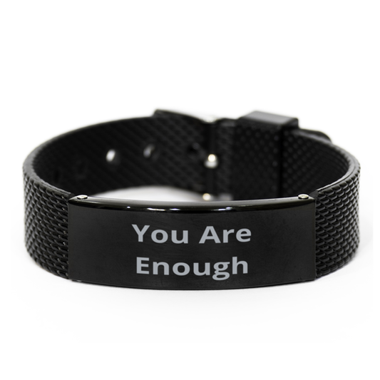 You Are Enough,  Black Shark Mesh Bracelet. Model 60054