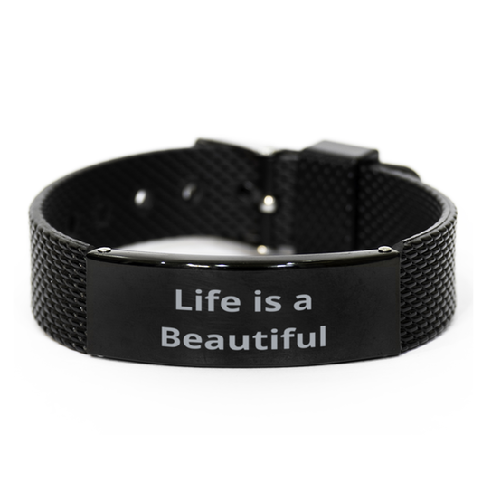Life is a Beautiful Journey,  Black Shark Mesh Bracelet. Model 60054
