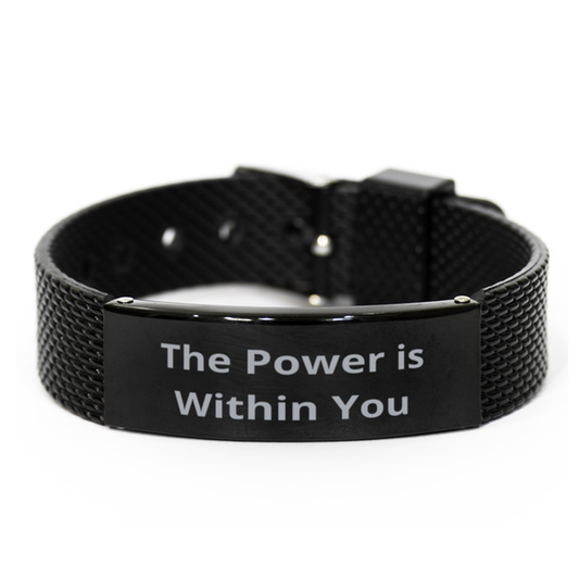 The Power is Within You,  Black Shark Mesh Bracelet. Model 60054
