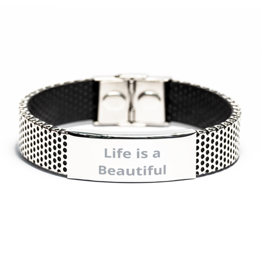Life is a Beautiful Journey,  Stainless Steel Bracelet. Model 60054