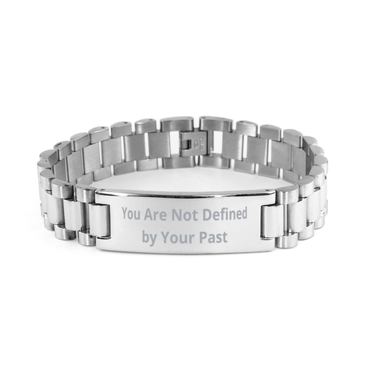 You Are Not Defined by Your Past,  Ladder Stainless Steel Bracelet. Model 60054