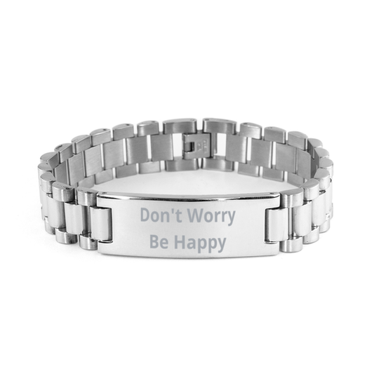 Don't Worry Be Happy,  Ladder Stainless Steel Bracelet. Model 60054