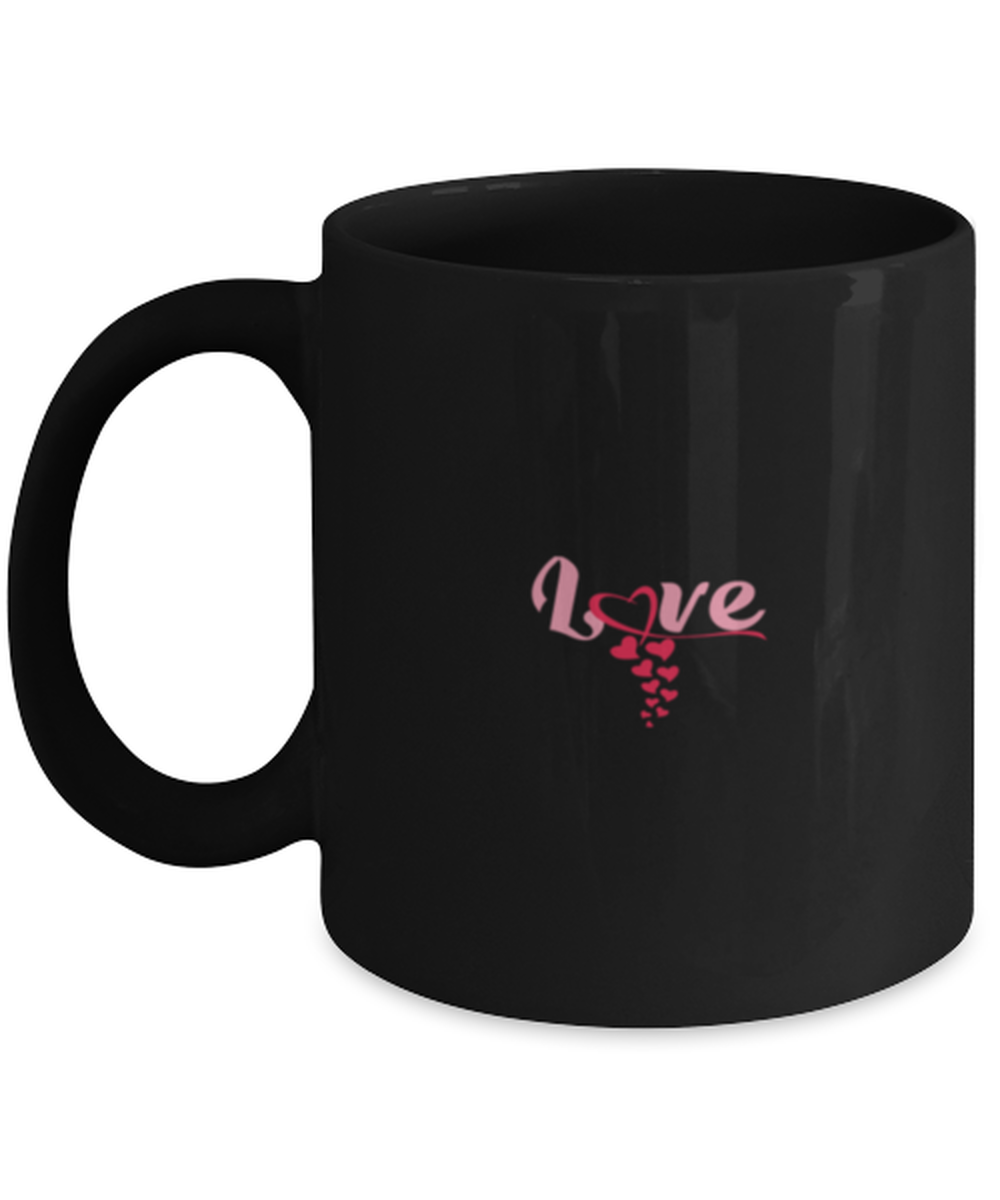 Love Balck Tumblr, black Coffee Mug, Coffee Cup 11oz. Model 60055