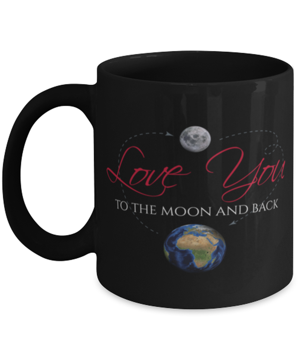 love you to the moon and back-BLACK MUG, black Coffee Mug, Coffee Cup 11oz. Model 60055