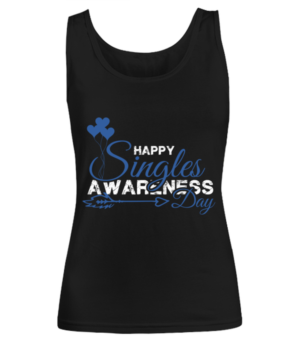 Happy singles awareness day , black Women's Tank Top. Model 60056