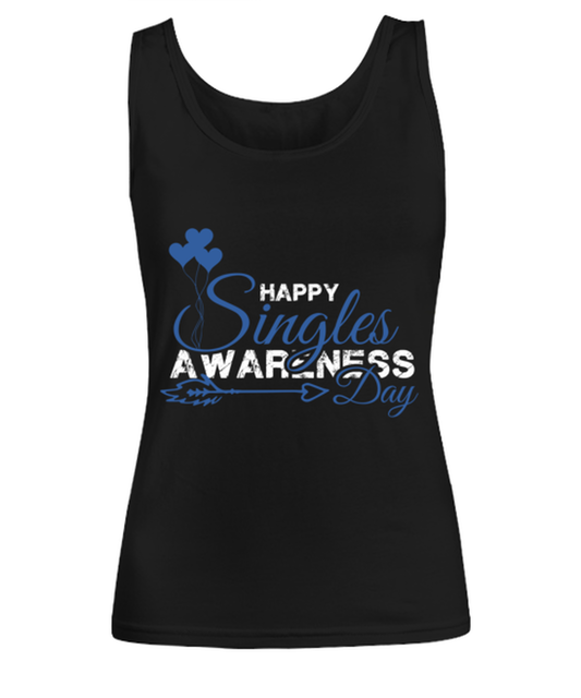 Happy singles awareness day , black Women's Tank Top. Model 60056