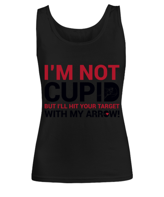 I'm not Cupid but I'll hit your target with my arrowWHIT, black Women's Tank Top. Model 60056