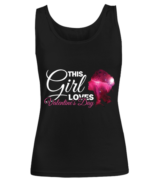 This girl loves Valentine's Day , black Women's Tank Top. Model 60056