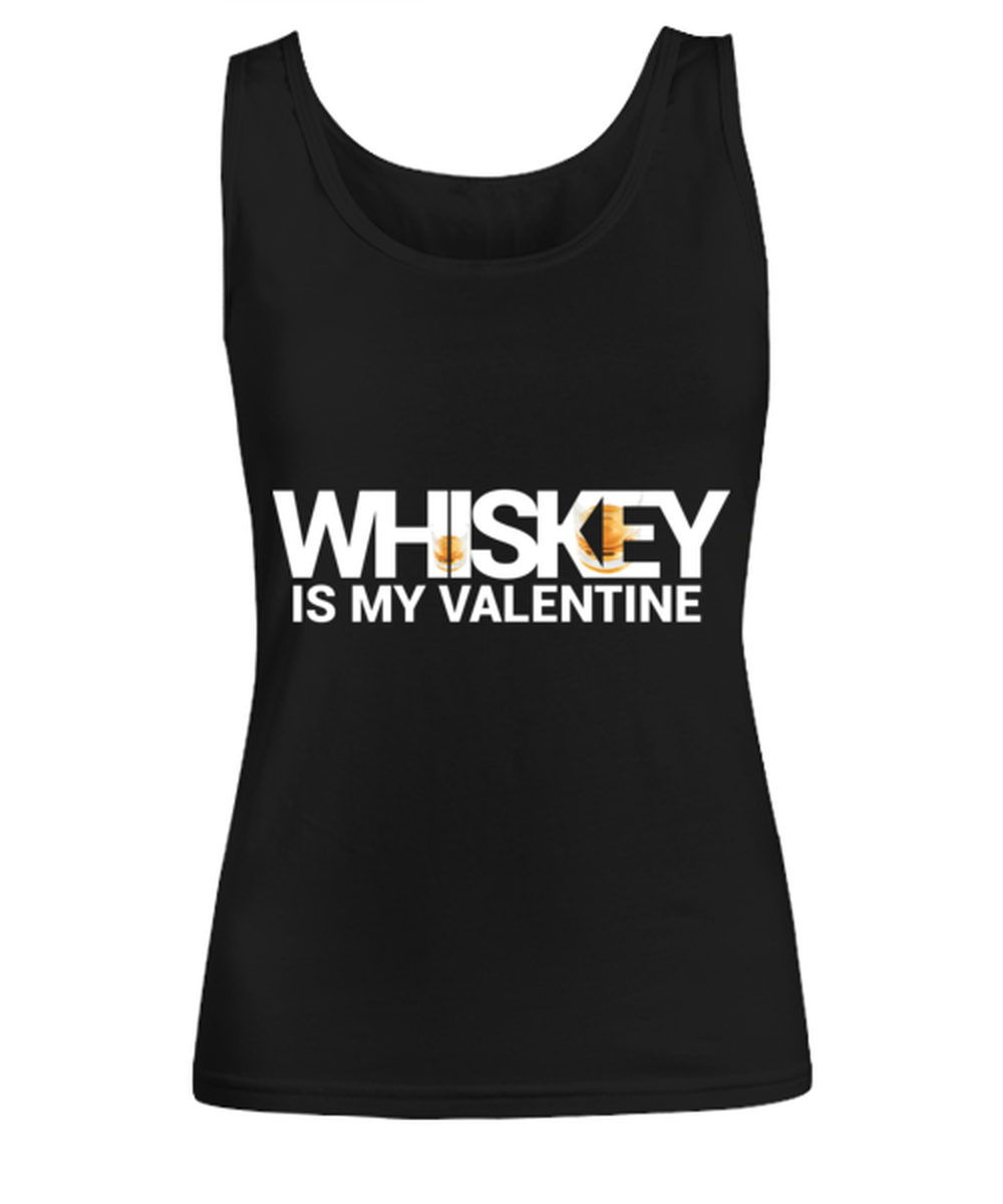 Whiskey Is My Valentine, black Women's Tank Top. Model 60056