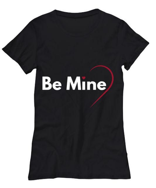 Be Mine, black Women's Tee. Model 60056