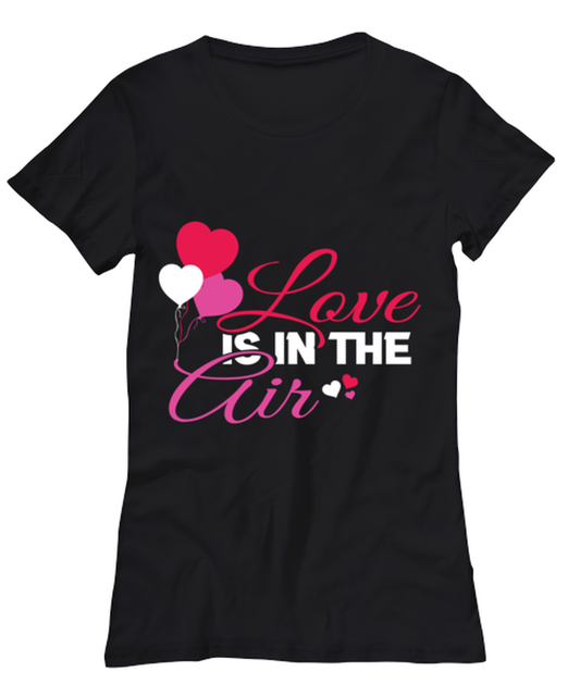 Love is in he air , black Women's Tee. Model 60056