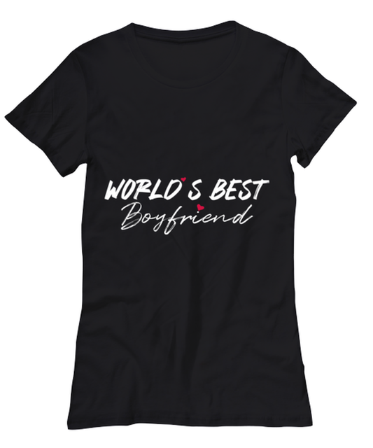 World's Best boyfriend , black Women's Tee. Model 60056