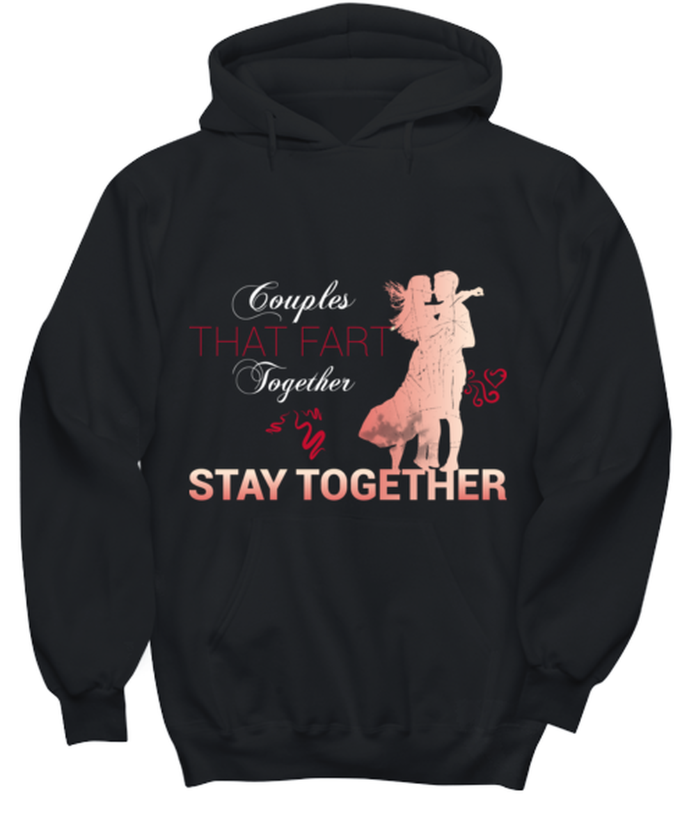 couples that fart together, black hoodie. Model 60056