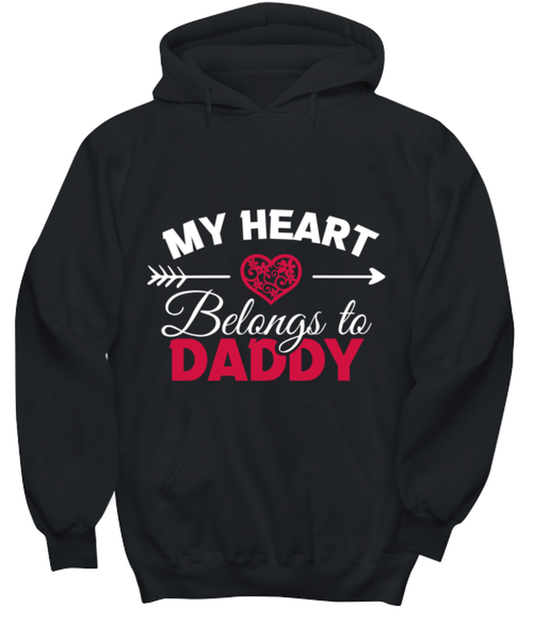 My Heart Belongs to daddy , black hoodie. Model 60056