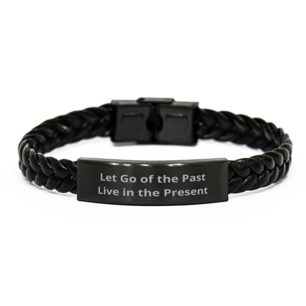 Let Go of the Past Live in the Present,  Braided Leather Bracelet. Model 60057