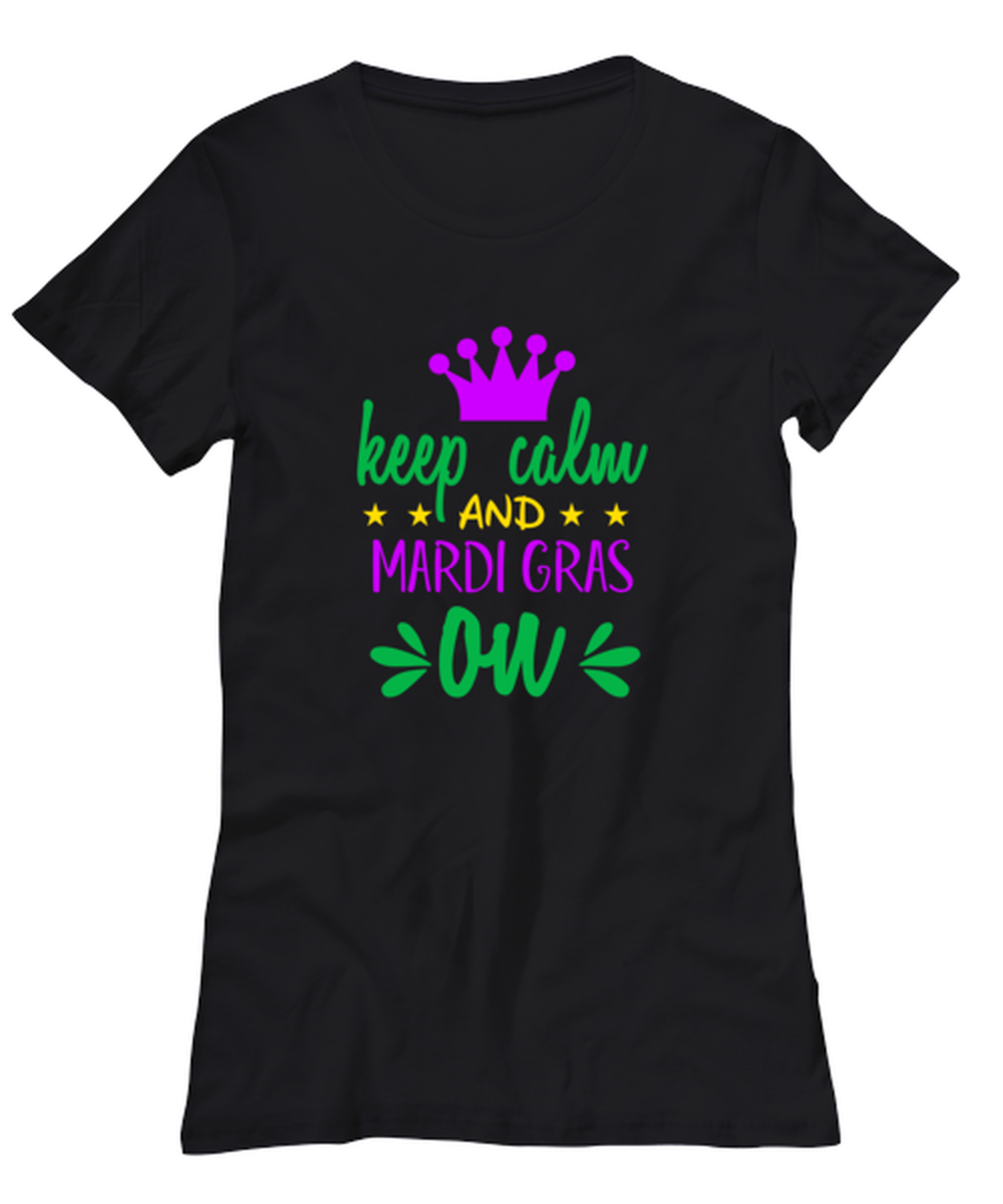 Keep calm and Mardi Gras on, black Women's Tee. Model 60058