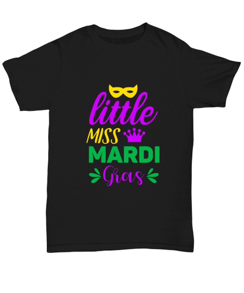 Little miss Mardi Gras, black Unisex Tee. Model 60058