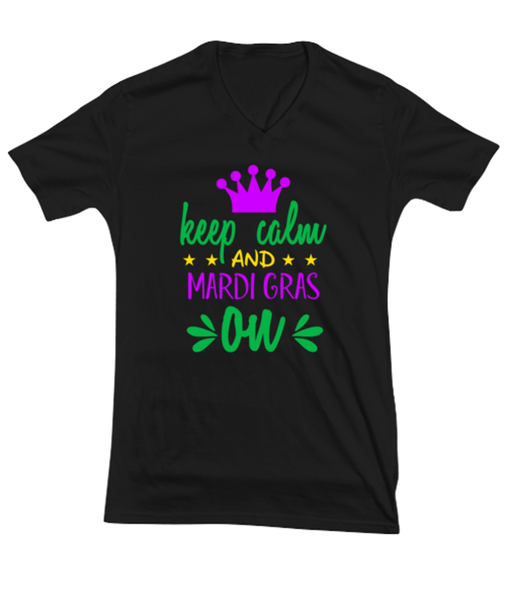 Keep calm and Mardi Gras on, black Vneck Tee. Model 60058