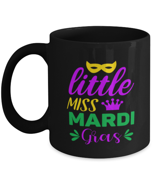 Little miss Mardi Gras, black Coffee Mug, Coffee Cup 11oz. Model 60059