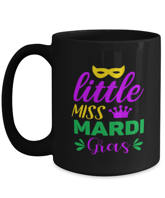 Little miss Mardi Gras, black Coffee Mug, Coffee Cup 15oz. Model 60059