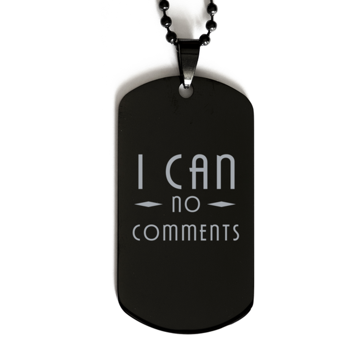 I Can No Comments,  Black Dog Tag Bracelet. Model 60060