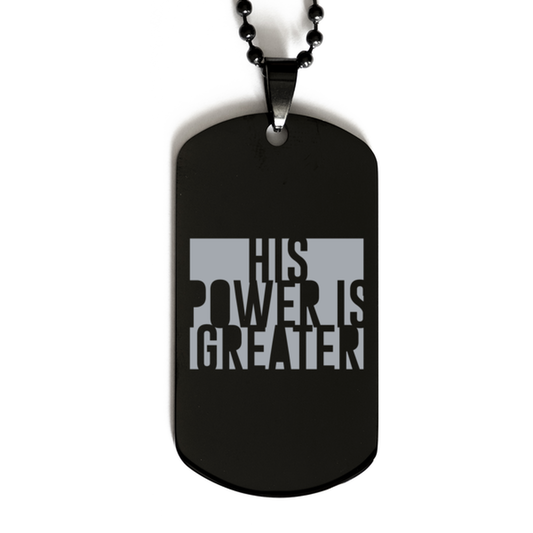 His Power is Greater,  Black Dog Tag Bracelet. Model 60060