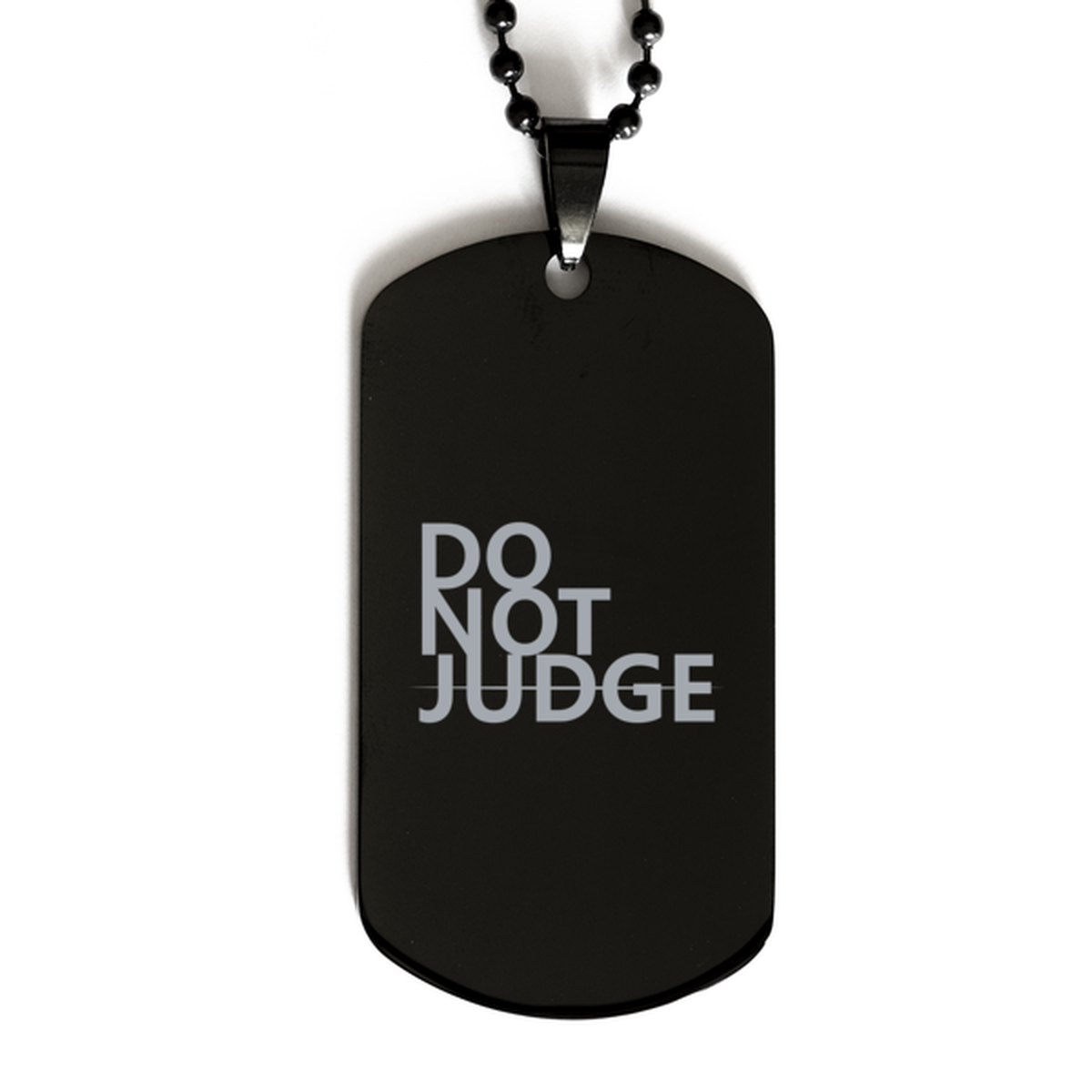 Do Not Judge,  Black Dog Tag Bracelet. Model 60060