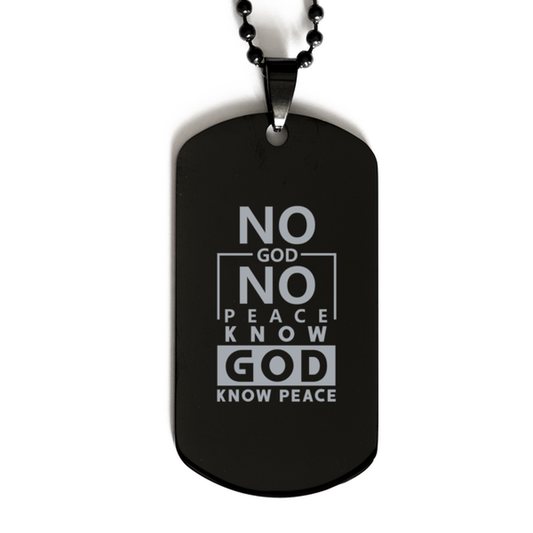 No God No Peace Know God Know Peace,  Black Dog Tag Bracelet. Model 60060