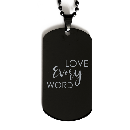 Love Every Word 2,  Black Dog Tag Bracelet. Model 60060