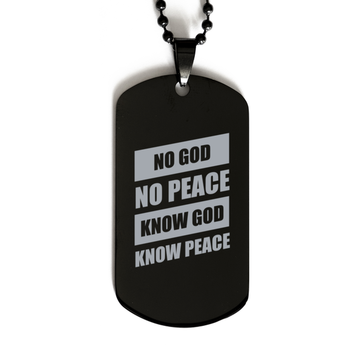 No God No Peace Know God Know Peace,  Black Dog Tag Bracelet. Model 60060