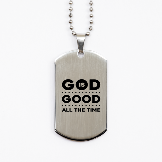 God is Good All the Time,  Silver Dog Tag Bracelet. Model 60061