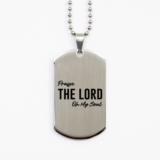 Praise the Lord of My Soul,  Silver Dog Tag Bracelet. Model 60061