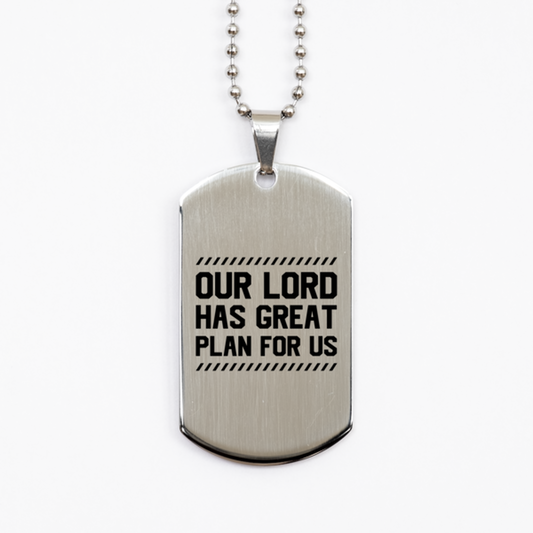 Our Lord Has Great Plan for Us,  Silver Dog Tag Bracelet. Model 60061