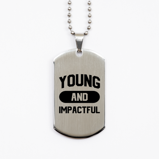 Young and Impactful,  Silver Dog Tag Bracelet. Model 60061