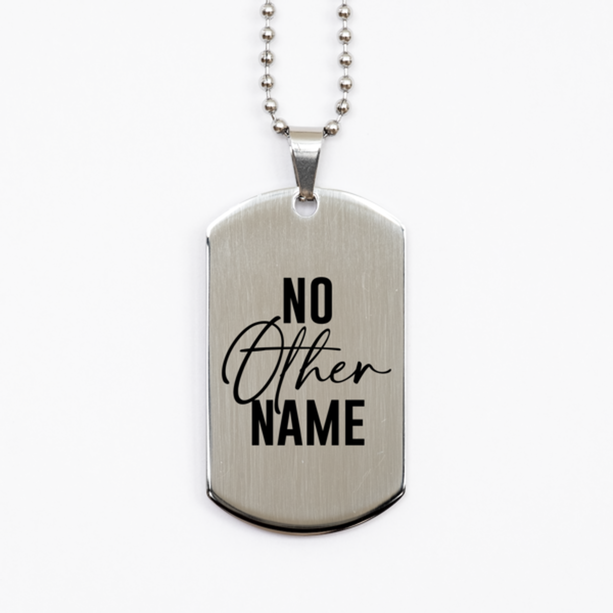 No Other Name,  Silver Dog Tag Bracelet. Model 60061