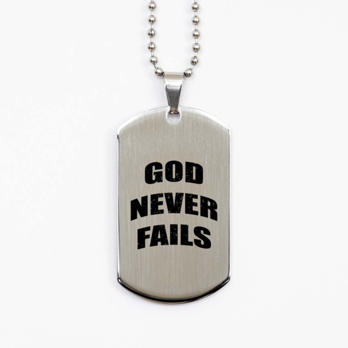 God Never Fails,  Silver Dog Tag Bracelet. Model 60061