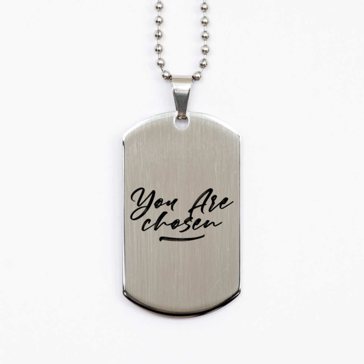 You Are Chosen,  Silver Dog Tag Bracelet. Model 60061