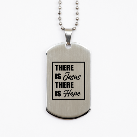 There is Jesus, There is Hope,  Silver Dog Tag Bracelet. Model 60061