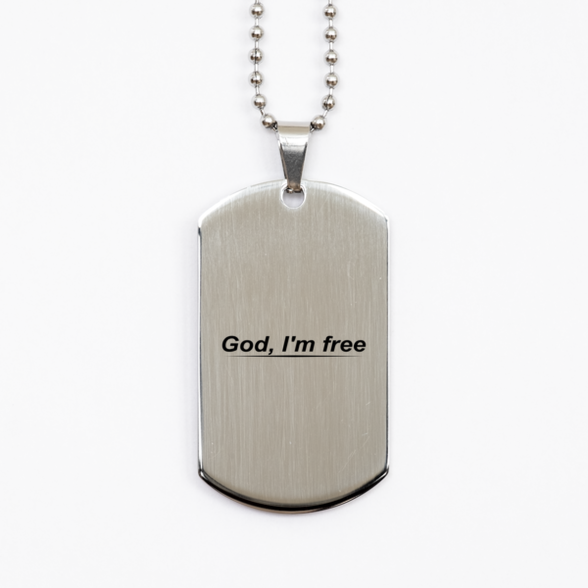 God, I'm Free,  Silver Dog Tag Bracelet. Model 60061