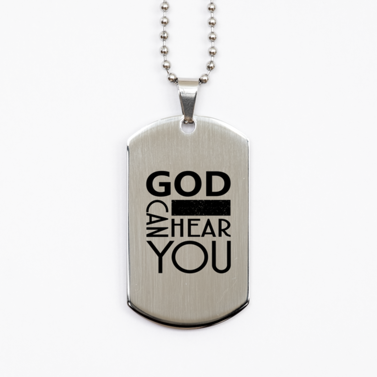 God Can Hear You,  Silver Dog Tag Bracelet. Model 60061