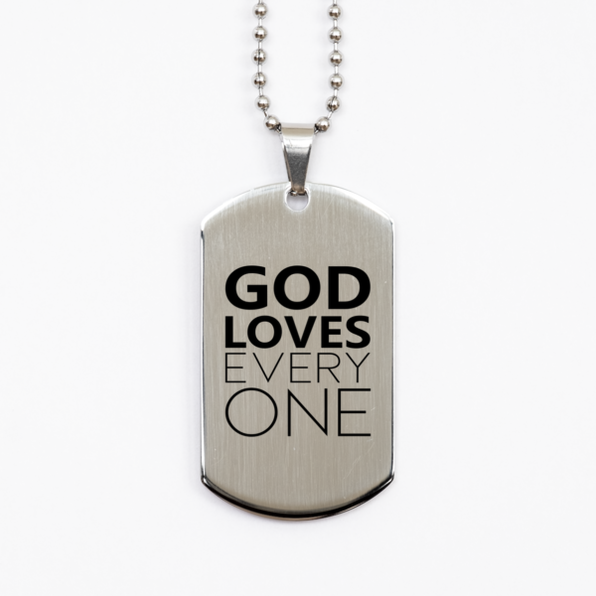 God Loves Everyone,  Silver Dog Tag Bracelet. Model 60061