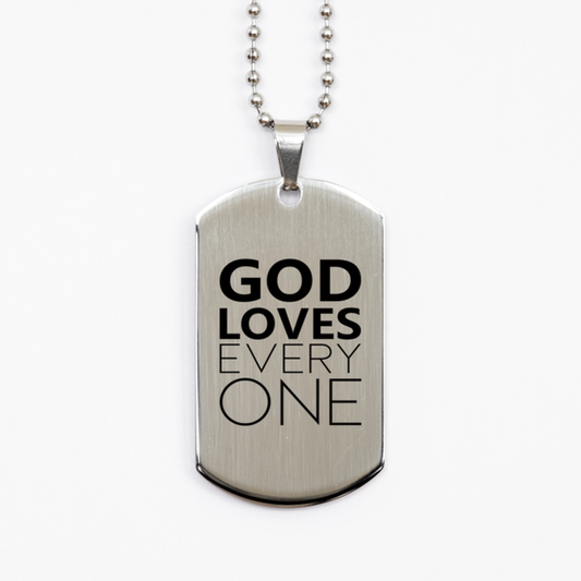 God Loves Everyone,  Silver Dog Tag Bracelet. Model 60061